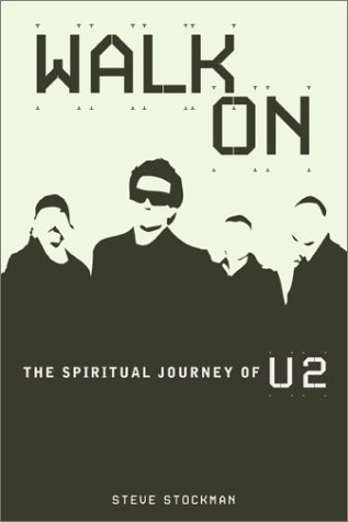 Cover of Walk On - The Spiritual Journey of U2